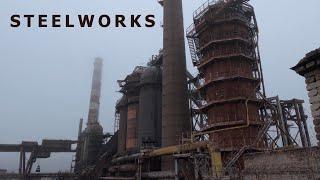 Abandoned Steelworks