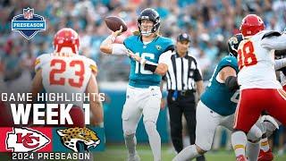 Kansas City Chiefs vs. Jacksonville Jaguars | 2024 Preseason Week 1 Game Highlights