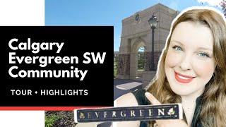 Evergreen SW Calgary Community Tour (Evergreen Homes & Amenities)