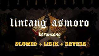 wong ayu tresnomu kinaryo tombo - Lintang Asmoro | Slowed + Lirik + Reverb