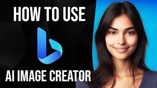 How To Use Bing AI Image Generator On Mobile