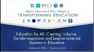 Education for All: Creating Inclusive, Gender-responsive and Learner-centered Systems in Education