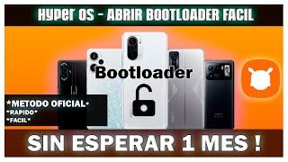 Hyper OS COMO DESBLOQUEAR EL BOOTLOADER SIN ESPERAR 1 MES ! - Abrir BOOTLOADER HYPER OS FACIL !