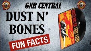 Guns N' Roses: Dust N' Bones Song Facts and Meaning!