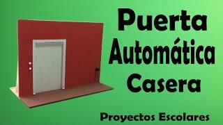 Proyectos - Puerta Automática Casera ( muy fácil de hacer)