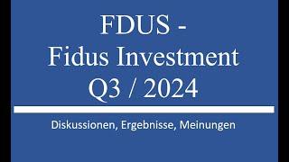 Aktie im Depot: FDUS Fidus Investment Q3 2024 Zahlen