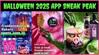 Bath & Body Works HALLOWEEN 2025 APP SNEAK PEAK FRANKESTEIN'S BAKERY PLUS EARLY ACCESS DATES