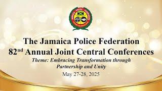 The Jamaica Police Federation 82nd Annual Joint Central Conference Day 2