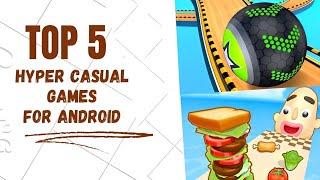 Top 5 Hyper casual games for Android 2024