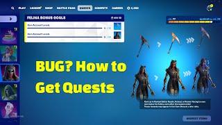 Why Felina Quests not showing? How to get Felina Quests in Fortnite