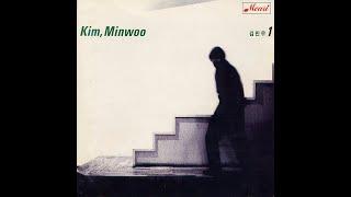 김민우(Kim Min Woo) 1집 - ‘사랑일 뿐야’ 외 8곡(1990.02.10.)