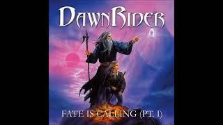 DawnRider Fate Is Calling PT I full album 2005