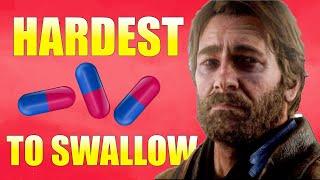 Hardest Pills to Swallow in RDR 2! 