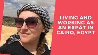 Living and Working as an Expat in Cairo, Egypt | Expats Everywhere