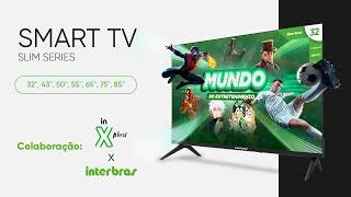 Lançamento Oficial Interbras Smart TV | Parceria In Xplus