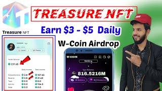 Treasure NFT Earn Money | Treasure NFT New updates | W coin NFT Voucher mint | W coin TGE Airdrop