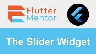 Flutter - How The Slider Widget Works