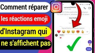 Comment réparer la réaction Instagram Emojis ne s'affiche pas