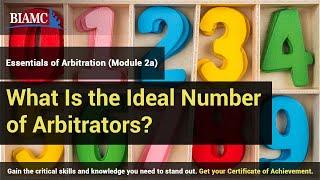What Is the Ideal Number of Arbitrators?