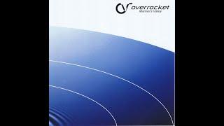 Overrocket - Mariner's Valley [2001] [FULL ALBUM]