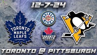 12-7-24 Toronto Maple Leafs vs Pittsburgh Penguins Game Audio | NHL LIVE Gamecast & Chat