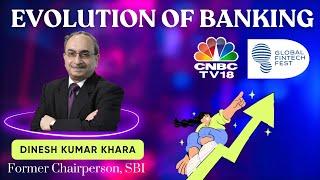 LIVE | Global Fintech Fest | The Evolution Of Banking – Past, Present & Future | Dinesh Khara | N18L