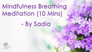 Guided Breathing Meditation (10 min) - by Sadia, mindfulness trainer & psychologist at Inner Space