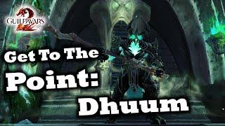 Get To The Point: A Dhuum Guide for Guild Wars 2