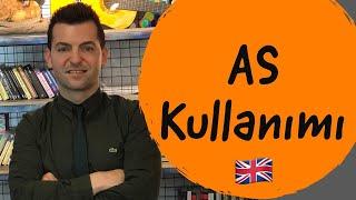 İngilizce'de AS Kullanımı