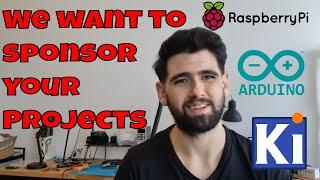 We want to Sponsor your electronics projects! Arduino or PCB design!