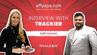 Interview with Udit Verma — Trackier | AffPapa