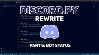 Discord.py: Making a Discord bot in Python - Part 6 (Bot Status)