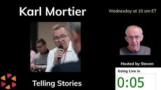 On Wednesday Karl Mortier and Steven Healey  storytelling live from Belgium and England