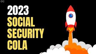 2023 Social Security COLA [Final Numbers]