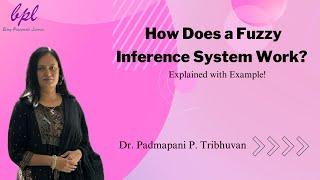 Fuzzy Logic and Fuzzy Inference System | How Fuzzy Inference System Works? | #ai #fuzzylogic