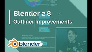 Outliner New Features - Blender 2.8