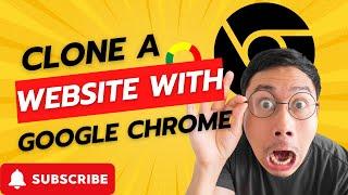 CLONE Any Website in Minutes with Google Chrome