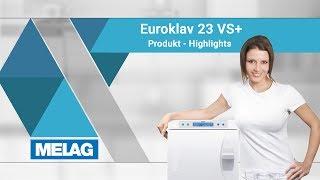 Autoklav Klasse S: Euroklav 23 VS+ | MELAG Produkt-Highlights