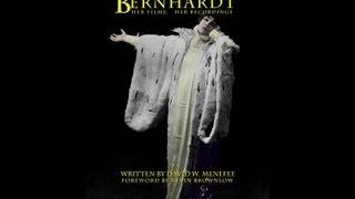 Sarah Bernhardt, Her Silent Films, Her Recordings