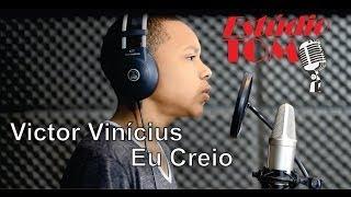 Victor Vinícius - Eu Creio