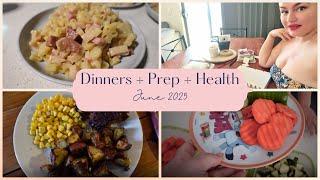 2 Dinners + Food Prep + Health Update