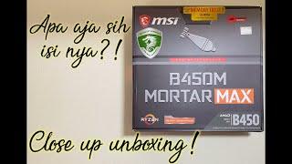 Unboxing Motherboard MSI B450M MORTAR MAX!