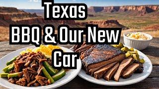 New Car, Good Friends, Amazing Texas BBQ