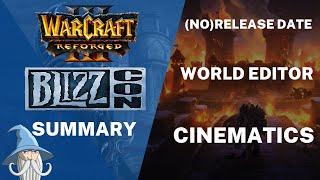 BlizzCon Summary | Warcraft 3 Reforged