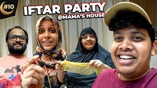 Iftar Party at Mama's House ️ EP -10 - Irfan's View