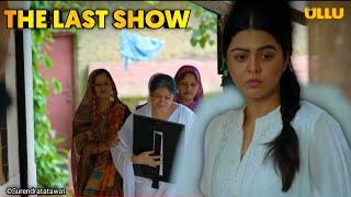 The Last Show | ullu web series | the Last Show Series review surendra tatawat