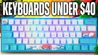 The BEST GAMING Keyboards Under $40!