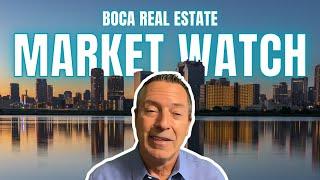 Boca Raton Real Estate Market Watch – This Week’s Update!