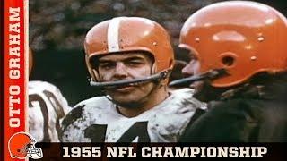 Otto Graham's Final Game: 1955 NFL Championship | Browns Throwback