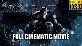 Batman: Arkham Origins — Full Cinematic Movie